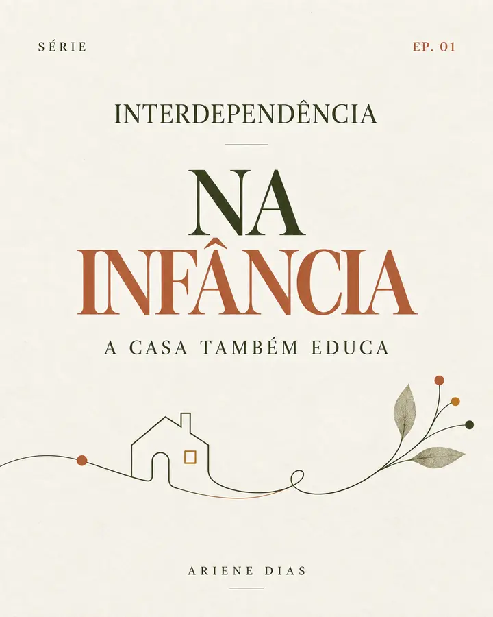 Capa da série Interdependência na Infância